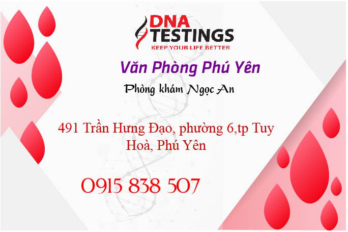 DỊCH VỤ XÉT NGHIỆM Ở PHÚ YÊN DỊCH VỤ XÉT NGHIỆM Ở PHÚ YÊN
