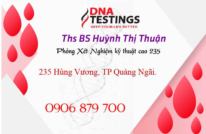 DỊCH VỤ XÉT NGHIỆM Ở QUẢNG NGÃI DỊCH VỤ XÉT NGHIỆM Ở QUẢNG NGÃI