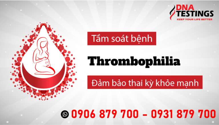 sang-loc-thrombophilia-tai-dna-testings